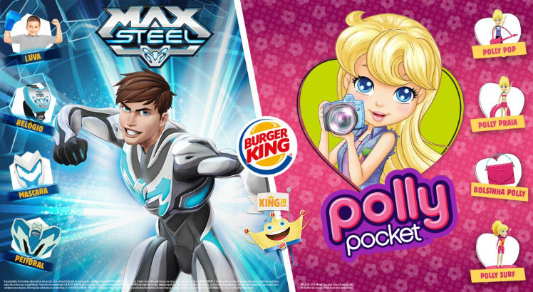 Brindes da Polly Pocket  e do Max Steel farão alegria da criançada. Imagem: site Burger King / divulgação