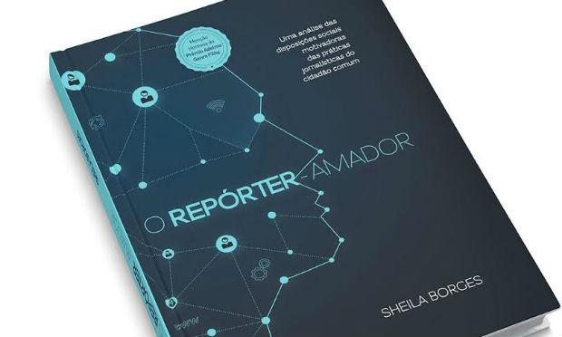 Jornalista Sheila Borges lança O Repórter Amador na Fenelivro
